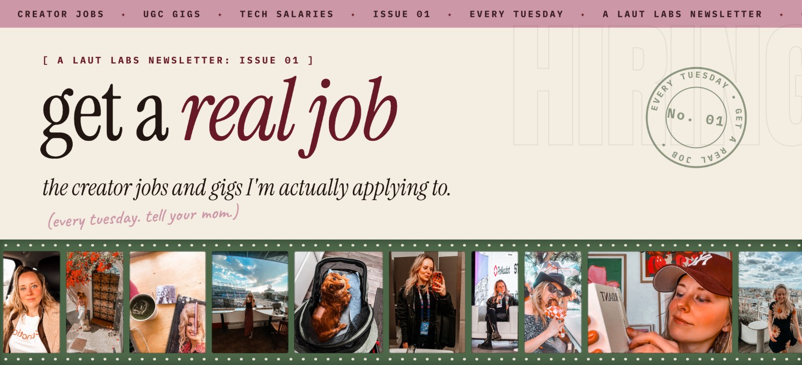 get a real job, a laut labs newsletter